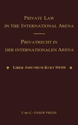 Private Law in the International Arena(English, Hardcover, unknown)