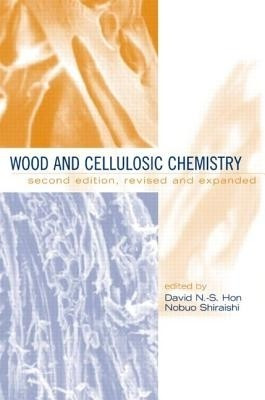 Wood And Cellulosic Chemistry 2nd Revised & Expanded ed Edition(English, Hardcover, David N. -s. Hon)
