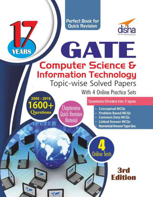 17 years GATE Computer Science & Information Technology Topic-wise Solved Papers (2000 - 16) with 4 Online Practice Sets 3 Edition(English, Paperback, Disha Experts)