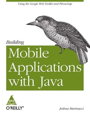 Building Mobile Applications with Java(English, Undefined, Marinacci Joshua)