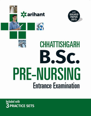 Chhattisgarh B.Sc. Pre. Nursing Entrance Examination(English, Paperback, Arihant Experts)