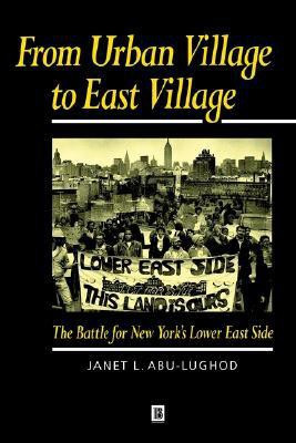 From Urban Village to East Village(English, Paperback, Abu-Lughod Janet L.)
