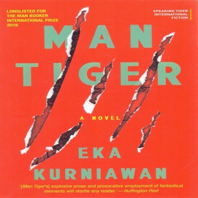 Man-Tiger(English, Paperback, Kurniawan Eka)