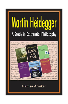 Martin Heidegger; A Study in Existential Philosophy(English, Hardcover, Hamsa Arniker)