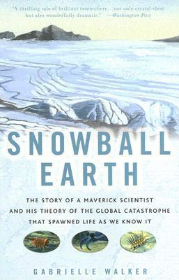 Snowball Earth(English, Paperback, Walker Gabrielle)