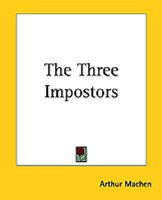 The Three Impostors(English, Paperback, Machen Arthur)