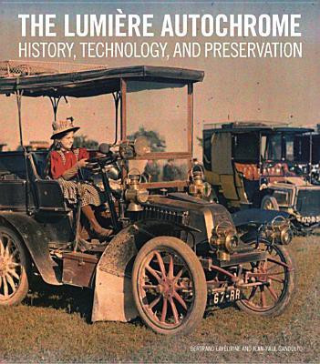 The Lumiere Autochrome - History, Technology, and Presentation(English, Paperback, Lavedrine .)