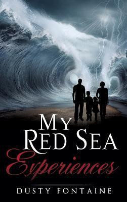 My Red Sea Experiences(English, Hardcover, Fontaine Dusty)