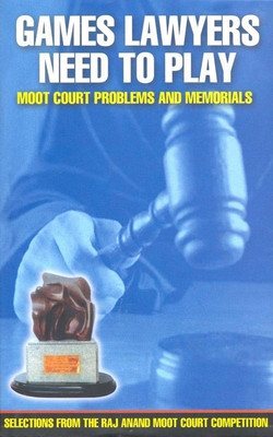 Games Lawyers Need to Play(English, Hardcover, Anand Raj)