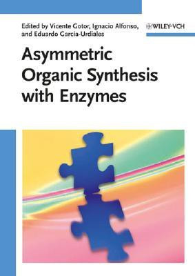 Asymmetric Organic Synthesis with Enzymes(English, Hardcover, unknown)