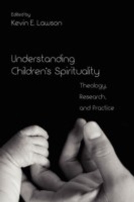 Understanding Children's Spirituality(English, Paperback, unknown)