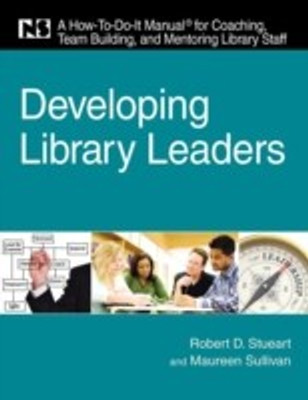 Developing Library Leaders(English, Paperback, Stueart Robert D.)