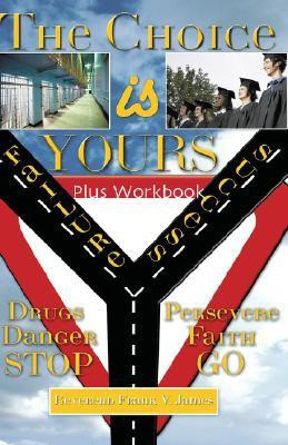 The Choice Is Yours(English, Hardcover, James Frank V)