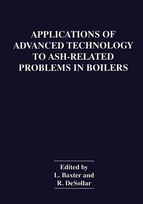 Applications of Advanced Technology to Ash-Related Problems in Boilers(English, Paperback, unknown)