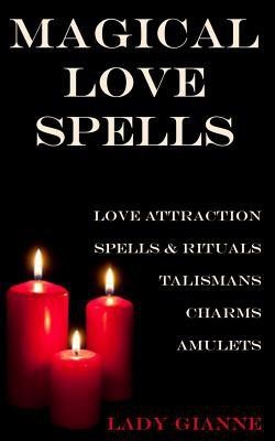 Magical Love Spells(English, Paperback, Gianne Lady)