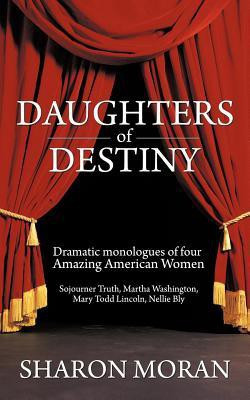 Daughters Of Destiny(English, Paperback, Moran Sharon)