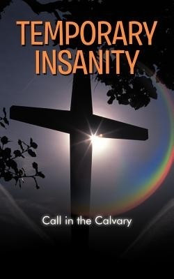Temporary Insanity(English, Paperback, Clark George)