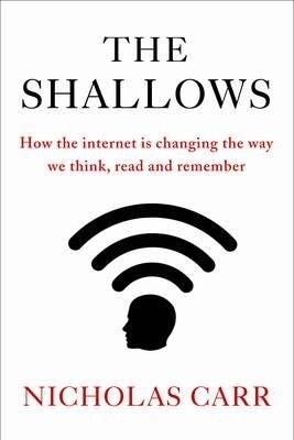 The Shallows(English, Hardcover, Carr Nicholas)