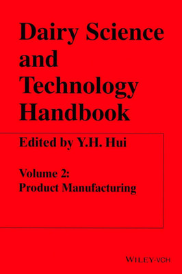 Dairy Science and Technology Handbook: Volume 2(English, Paperback, Hui Y. H.)