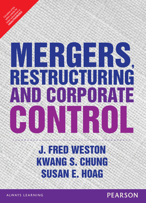 Mergers, Restructuring and Corporate Control(English, Paperback, Kwang S. Chung, Susan E. Hoag, J. Fred Weston)