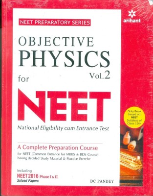 Objective Physics for NEET - Vol. 2 Single Edition(English, Paperback, DC Pandey)