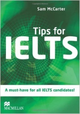 Tips for IELTS(English, Paperback, SAM MCCARTER)