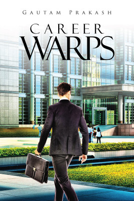 Career Warps(English, Paperback, Gautam Prakash)