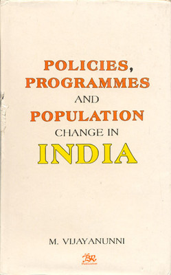 Policies, Programmes and Population Change in India(English, Hardcover, Vijayanunni M.)