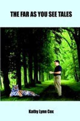 The Far as You See Tales(English, Hardcover, Cox Kathy Lynn)