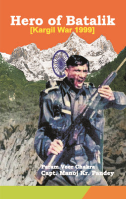 Hero of Batalik(English, Paperback, Pawan Kumar Mishra)