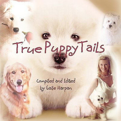 True Puppy Tails(English, Paperback, unknown)