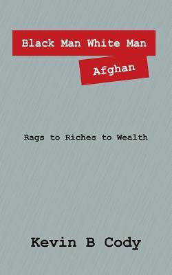 Black Man White Man Afghan(English, Paperback, Cody Kevin B)