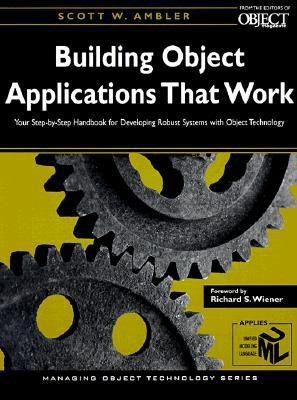 Building Object Applications that Work(English, Paperback, Ambler Scott W.)