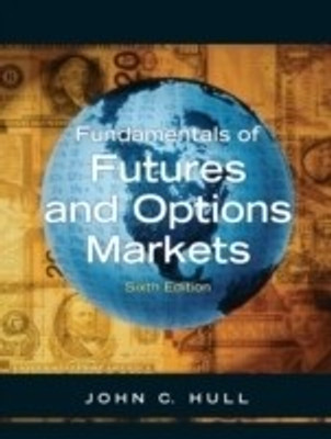 Fundamentals of Futures and Options Markets(English, Hardcover, Hull John C.)