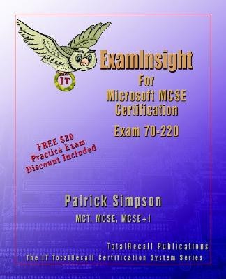 ExamInsight for Security for a Microsoft Windows 2000 Network Exam 70-220(English, Paperback, Simpson Patrick)