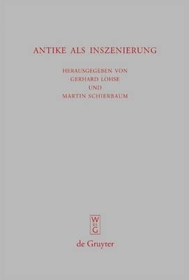 Antike als Inszenierung(German, Hardcover, unknown)