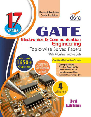 17 years GATE Electronics Engineering Topic-wise Solved Papers (2000 - 16) with 4 Online Practice Sets 3 Edition(English, Paperback, Disha Experts)
