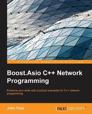 Boost.Asio C++ Network Programming(English, Paperback, Torjo John)