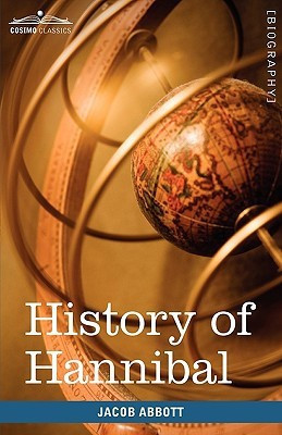 History of Hannibal, the Carthaginian(English, Hardcover, Abbott Jacob)
