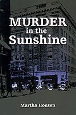 Murder in the Sunshine(English, Paperback, Housen Martha)