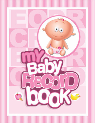 My Baby Record Book (Girl)(English, Hardcover, unknown)