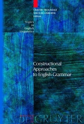 Constructional Approaches to English Grammar(English, Hardcover, unknown)