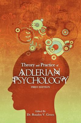 Theory and Practice of Adlerian Psychology(English, Hardcover, unknown)
