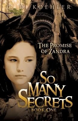 So Many Secrets(English, Paperback, Koehler C D)