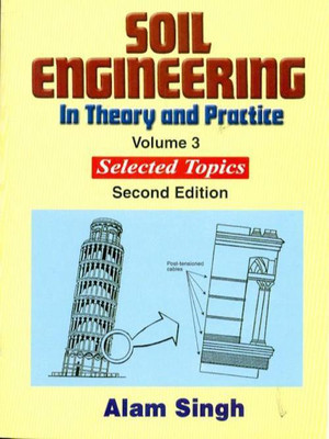 Soil Engineering: In Theory & Practice(English, Paperback, Singh Alam)