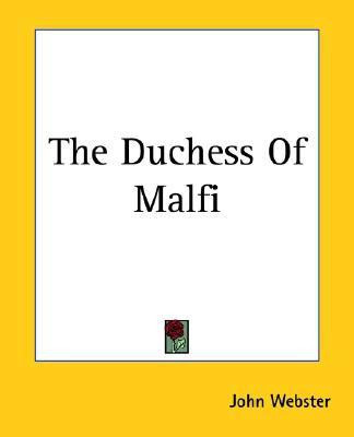 The Duchess Of Malfi(English, Paperback, Webster John)