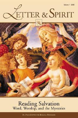 Letter & Spirit, Vol. 1: Word, Worship, and the Mysteries (Letter & Spirit: A Journal of Catholic Biblical Theology)(English, Paperback, Scott W. Hahn)