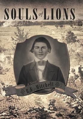 Souls of Lions(English, Hardcover, Mitchell R E)