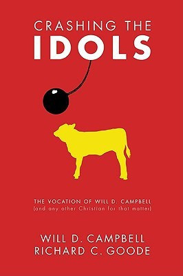 Crashing the Idols(English, Paperback, Campbell Will D)