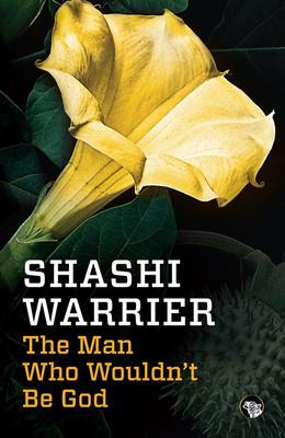 Man Who Wouldn't be God(English, Paperback, Warrier S,)